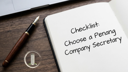 How to Choose a Company Secretary in Penang How to Choose a Company Secretary in Penang